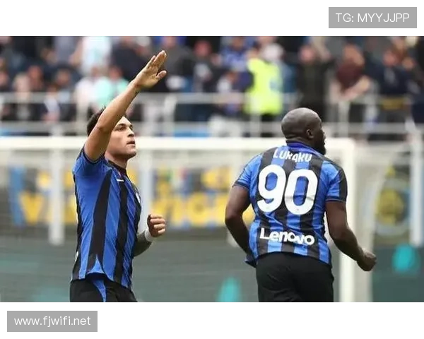 劳塔罗与卢卡库:国米双前锋体系中的进攻核心之争 劳塔罗与卢卡库:国米双前锋体系中的进攻核心之争