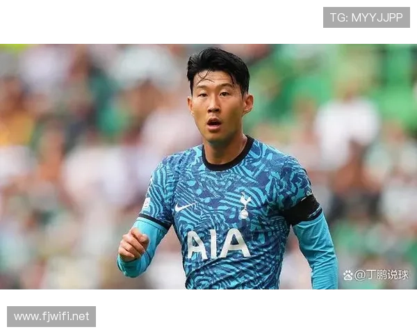 孙兴慜:战术多面手边锋内锋双重角色价值解析